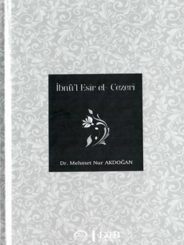 İbnü’l Esir el - Cezeri - 1