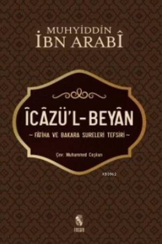 İcazü'l-Beyan Fatiha ve Bakara Sureleri Tefsiri - 1