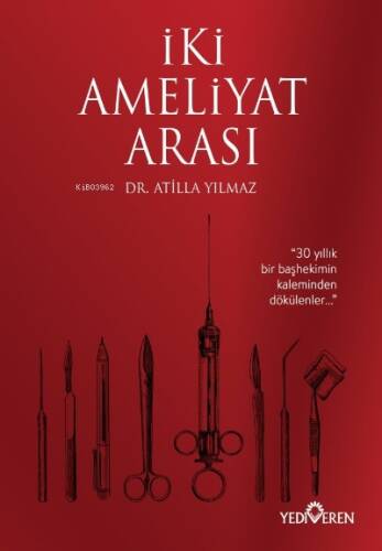 İki Ameliyat Arası - 1