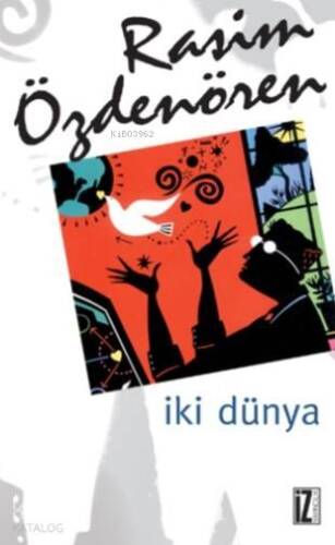 İki Dünya - 1