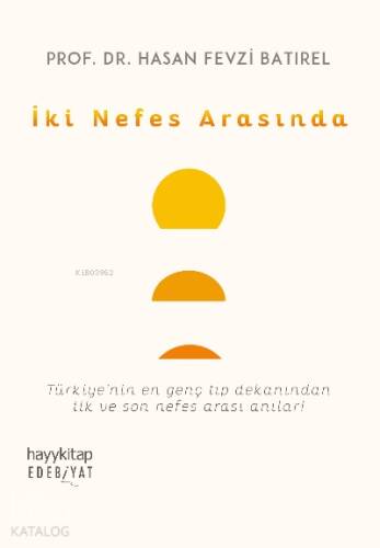 İki Nefes Arasında - 1