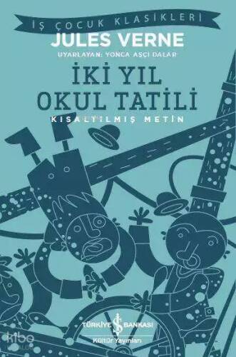 İki Yıl Okul Tatili - 1