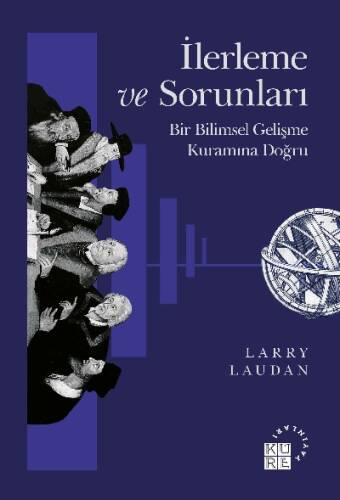 İlerleme ve Sorunları Bir Bilimsel Gelişme Kuramına Doğru - 1