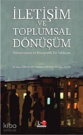 İletişim ve Toplumsal Dönüşüm - 1