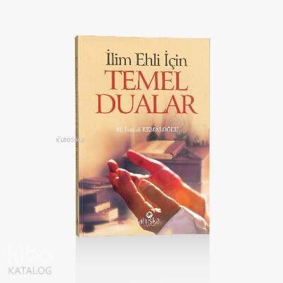 İlim Ehli İçin Temel Dualar (Cep Boy) - 1