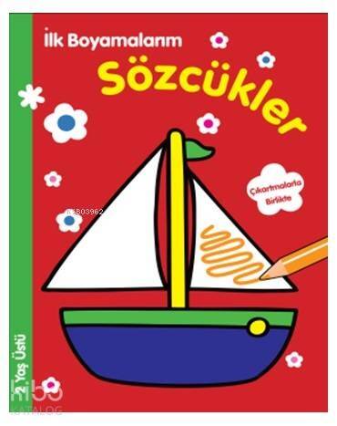 İlk Boyamalarım - Sözcükler; 2 Yaş Üstü - 1