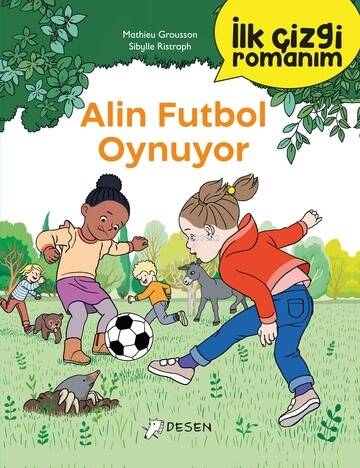 İlk Çizgi Romanım: Alin Futbol Oynuyor - 1
