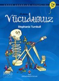 İlk Okuma - Vücudunuz - 1