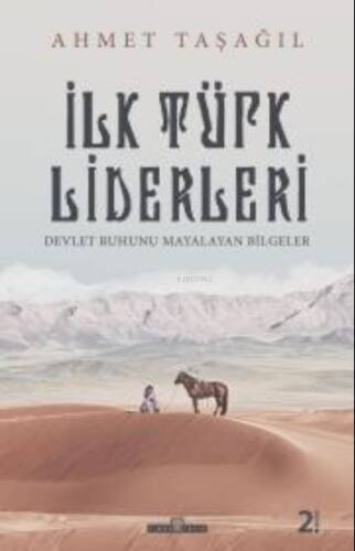 İlk Türk Liderleri - 1