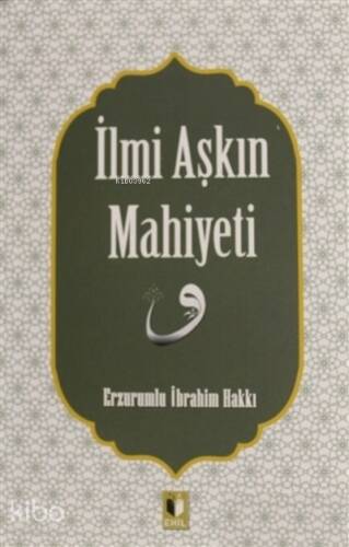 İlmi Aşkın Mahiyeti - 1