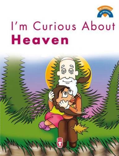 I'm Curious About Heaven - 1