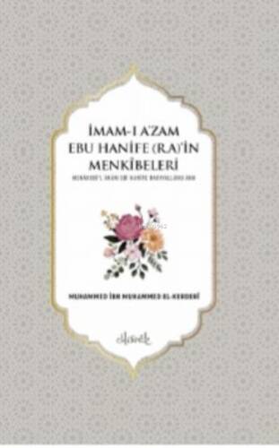 İmam-ı Azam Ebu Hanife (r.a.)in Menkıbeleri (2 Cilt) - 1