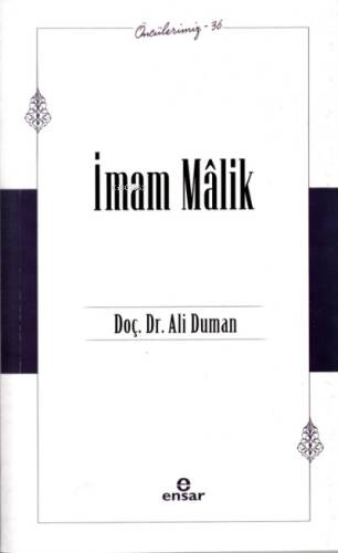 İmam Mâlik - Öncülerimiz 36 - 1