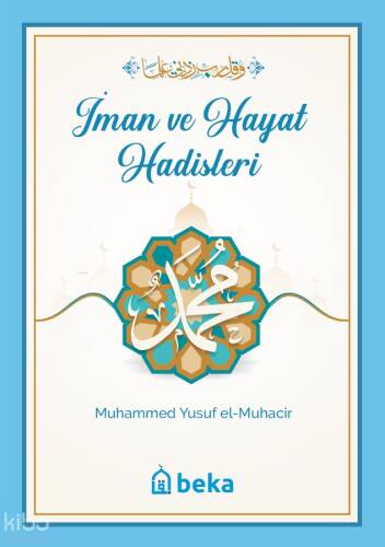 İman ve Hayat Hadisleri - 1