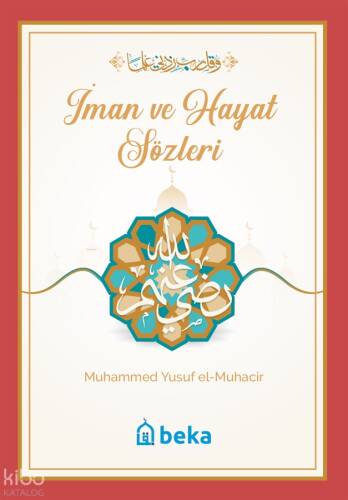 İman ve Hayat Sözleri - 1