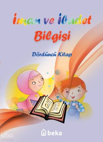 İman ve İbadet Bilgisi - Dördüncü Kitap - 1