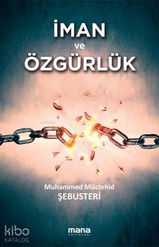 İman ve Özgürlük - 1