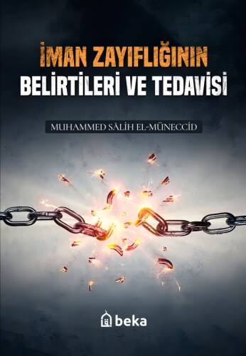 İman Zayıflığının Belirtileri ve Tedavisi - 1