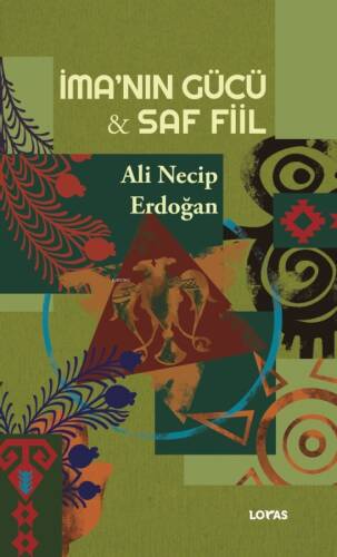 İma’nın Gücü - Saf Fiil - 1