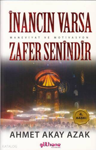 İnancın Varsa Zafer Senindir ;(Maneviyat ve Motivasyon) - 1
