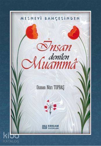 İnsan Denilen Muamma - 1