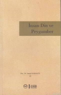 İnsan Din ve Peygamber - 1