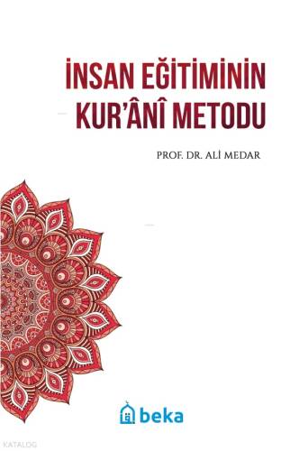 İnsan Eğitiminin Kurani Metodu - 1