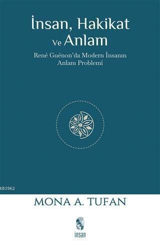 İnsan Hakikat ve Anlam - 1