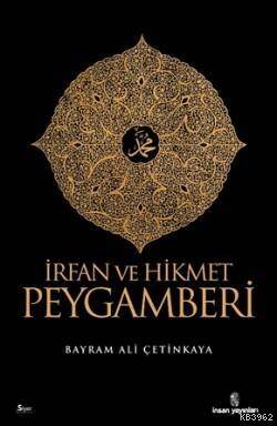 İrfan ve Hikmet Peygamberi - 1