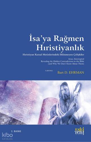 İsa'ya Rağmen Hıristiyanlık - 1