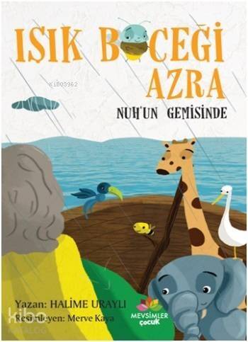 Işık Böceği Azra - Nuh'un Gemisinde - 1