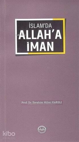 İslam'da Allah'a İman - 1