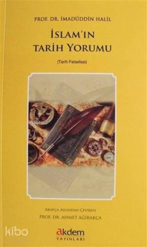 İslam'ın Tarih Yorumu Tarih Felsefesi - 1
