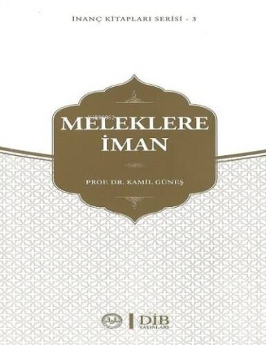 İslam'da Meleklere İman - 1