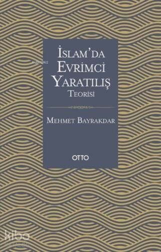 İslam'da Evrimci Yaratılış Teorisi - 1