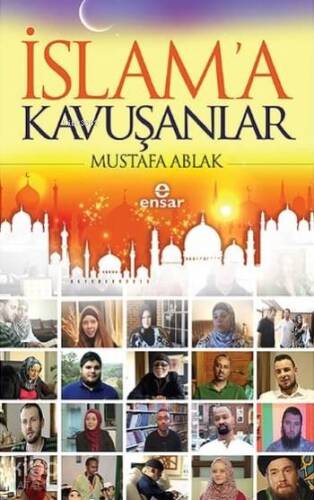 İslam'a Kavuşanlar - 1