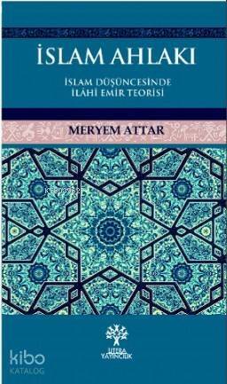 İslam Ahlakı - 1