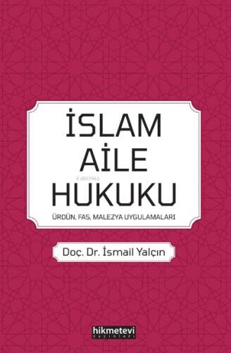İslam Aile Hukuku; (Ürdün, Fas, Malezya, Uygulamaları) - 1