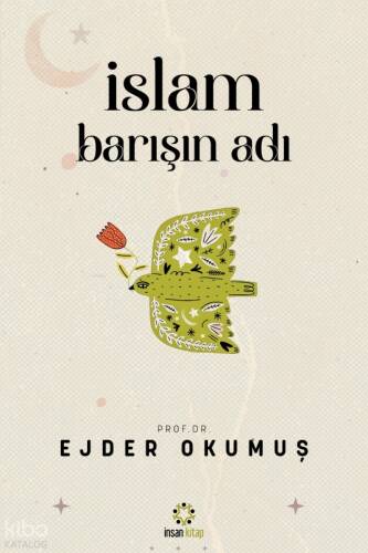 İslam Barışın Adı - 1