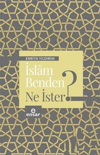 İslam Benden Ne İster? - 1