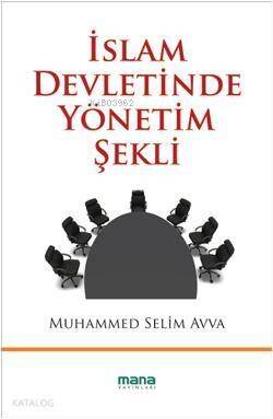 İslam Devletinde Yönetim Şekli - 1