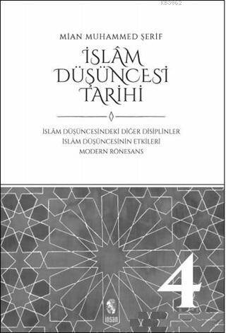 İslam Düşüncesi Tarihi 4; İslam Düşüncesindeki Diğer Disiplinler İslam Düşüncesinin Etkileri Modern Rönesans - 1