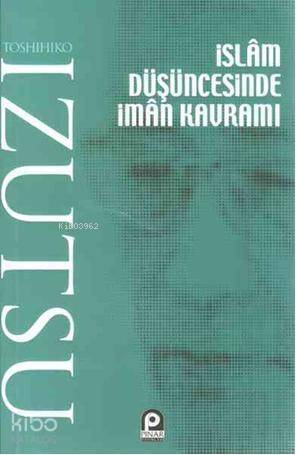 İslam Düşüncesinde İman Kavramı - 1