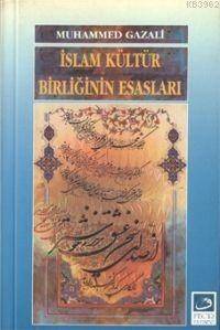 İslam Kültür Birliğinin Esasları - 1
