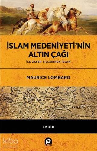 İslam Medeniyeti'nin Altın Çağı; Ciltli - 1