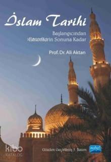 İslam Tarihi; Başlangıcından Emevîlerin Sonuna Kadar - 1