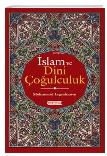 İslam ve Dini Çoğulculuk - 1