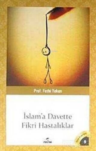 İslama Davette Fikri Hastalıklar - 1
