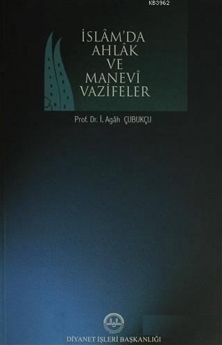 İslamda Ahlak ve Manevi Vazifeler - 1