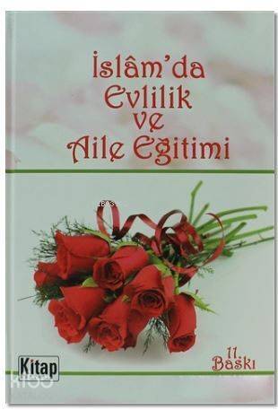 İslam'da Evlilik ve Aile Eğitimi - 1